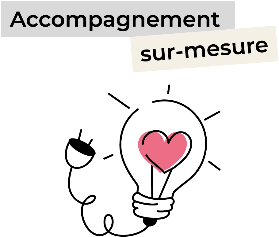 ACCOMPAGNEMENT SUR MESURE